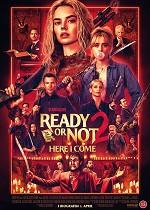 Ready or Not 2: Here I Come